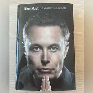 Elon Musk by Walter Isaacson.